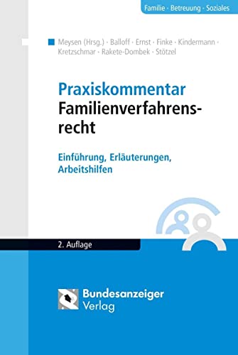 9783846200469: Praxiskommentar Familienverfahrensrecht: Einfhrung, Erluterungen, Arbeitshilfen