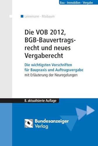 9783846200834: Die VOB 2012, BGB-Bauvertragsrecht und neues Vergaberecht