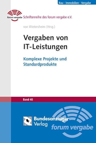 9783846201145: Vergaben von IT-Leistungen: Komplexe Projekte und Standardprodukte