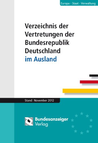 9783846201244: Verzeichnis der Vertretungen der Bundesrepublik Deutschland im Ausland: Stand: Januar 2013