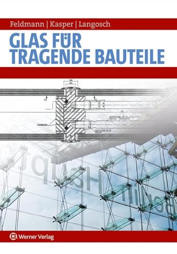 Stock image for Glas fr tragende Bauteile for sale by Buchpark