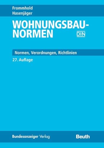 Beispielbild fr Wohnungsbau-Normen: Normen - Verordnung - Richtlinien; herausgegeben vom DIN Deutschen Institut fr Normung e.V. zum Verkauf von medimops