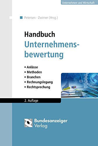 9783846207598: Handbuch Unternehmensbewertung: Anlsse - Methoden - Branchen - Rechnungslegung - Rechtsprechung