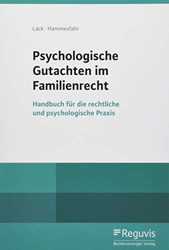 Beispielbild fr Psychologische Gutachten im Familienrecht: Handbuch fr die rechtliche und psychologische Praxis zum Verkauf von medimops