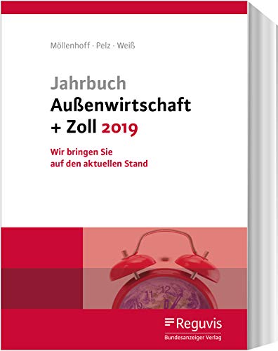 Stock image for Jahrbuch Auenwirtschaft + Zoll 2019: Wir bringen Sie auf den aktuellen Stand! for sale by medimops