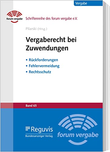 Stock image for Vergaberecht bei Zuwendungen: Fehlervermeidung - Rckforderung - Rechtsschutz for sale by Revaluation Books