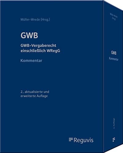 Imagen de archivo de GWB - Kommentar: GWB-Vergaberecht einschlie�lich WRegG a la venta por Chiron Media