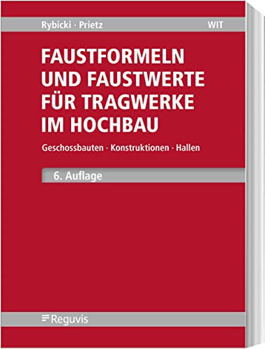 9783846210956: Faustformeln und Faustwerte fr Tragwerke im Hochbau: Geschossbauten, Konstruktionen, Hallen