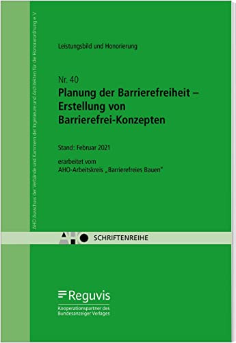 9783846212578: Planung der Barrierefreiheit - Erstellung von Barrierefrei-Konzepten: AHO Heft 40