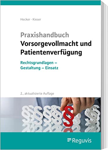 Beispielbild fr Praxishandbuch Vorsorgevollmacht und Patientenverfgung zum Verkauf von GreatBookPrices