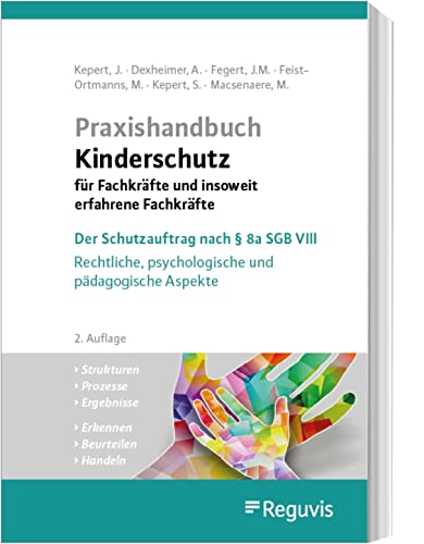 Stock image for Praxishandbuch Kinderschutz fr Fachkrfte und insoweit erfahrene Fachkrfte for sale by GreatBookPrices