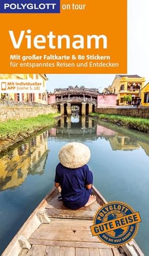 Beispielbild fr POLYGLOTT on tour Reisefhrer Vietnam: Mit groer Faltkarte, 80 Stickern und individueller App zum Verkauf von medimops