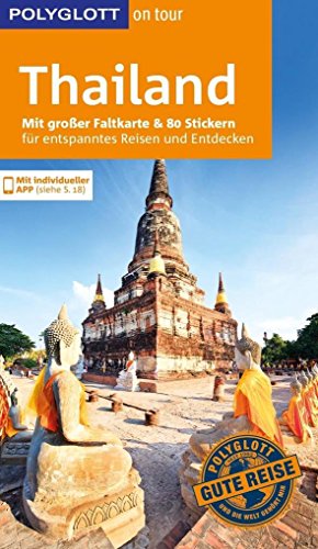 Beispielbild fr POLYGLOTT on tour Reisefhrer Thailand: Mit groer Faltkarte, 80 Stickern und individueller App zum Verkauf von medimops