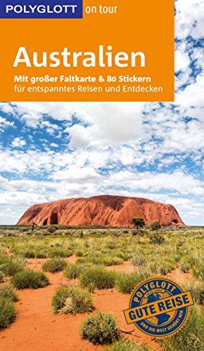 Stock image for POLYGLOTT on tour Reisefhrer Australien: Mit groer Faltkarte, 80 Stickern und individueller App for sale by medimops