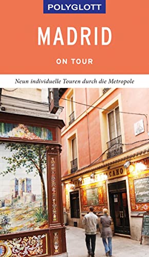 Beispielbild fr POLYGLOTT on tour Reisefhrer Madrid: Der Touren-Guide fr mehr Zeit zum Entdecken zum Verkauf von medimops