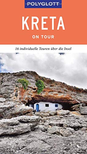 Imagen de archivo de POLYGLOTT on tour Reisefhrer Kreta: 16 individuelle Touren ber die Insel a la venta por Revaluation Books