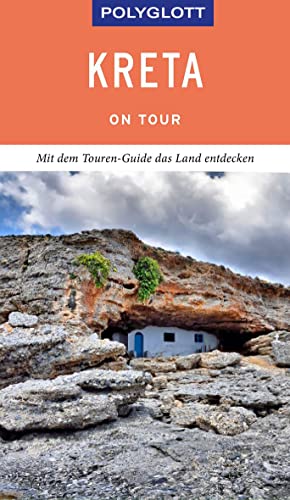 Stock image for POLYGLOTT on tour Reisefhrer Kreta: 16 individuelle Touren ber die Insel for sale by Revaluation Books