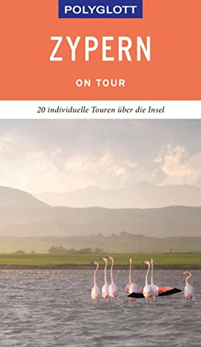 Stock image for POLYGLOTT on tour Reisefhrer Zypern: 20 individuelle Touren ber die Insel for sale by medimops