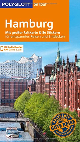 9783846408063: POLYGLOTT on tour Reisefhrer Hamburg: Mit groer Faltkarte, 80 Stickern und individueller App