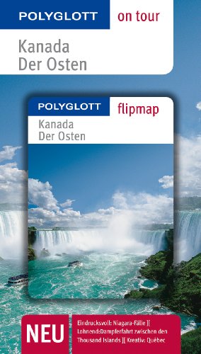Beispielbild fr Kanada Der Osten: Polyglott on tour mit Flipmap zum Verkauf von medimops