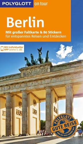 9783846420003: POLYGLOTT on tour Reisefhrer Berlin: Mit groer Faltkarte, 80 Stickern und individueller App