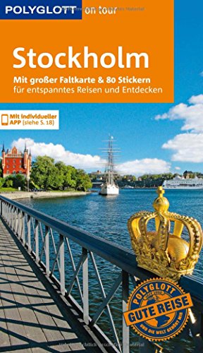 9783846420027: POLYGLOTT on tour Reisefhrer Stockholm: Mit groer Faltkarte, 80 Stickern und individueller App