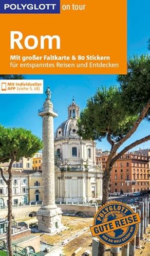 Stock image for POLYGLOTT on tour Reisefhrer Rom: Mit groer Faltkarte, 80 Stickern und individueller App for sale by medimops