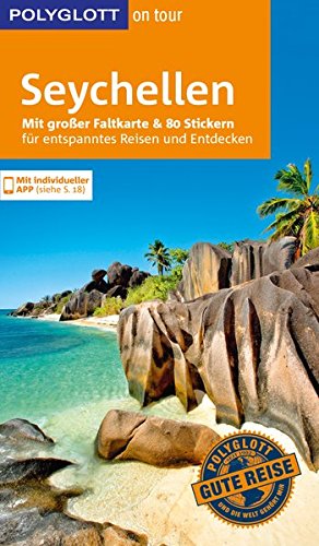 Beispielbild fr POLYGLOTT on tour Reisefhrer Seychellen: Mit groer Faltkarte, 80 Stickern und individueller App zum Verkauf von medimops