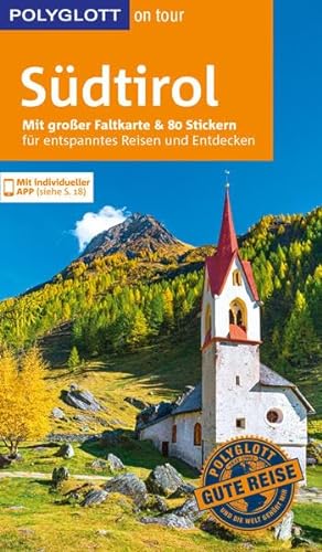 Beispielbild fr POLYGLOTT on tour Reisefhrer Sdtirol: Mit groer Faltkarte, 80 Stickern und individueller App zum Verkauf von medimops