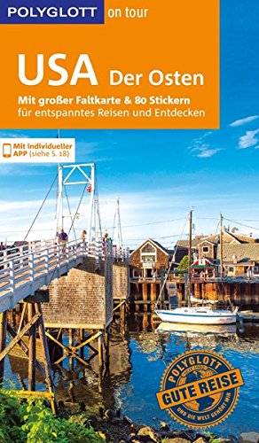 Stock image for POLYGLOTT on tour Reisefhrer USA - Der Osten: Mit groer Faltkarte, 80 Stickern und individueller App for sale by medimops