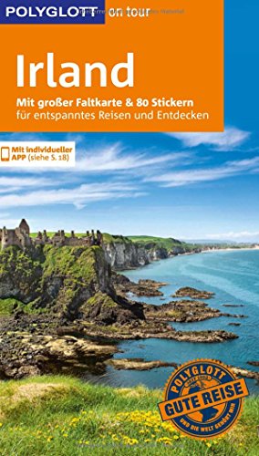 Stock image for POLYGLOTT on tour Reisefhrer Irland: Mit groer Faltkarte, 80 Stickern und individueller App for sale by medimops