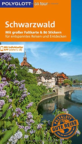 Stock image for POLYGLOTT on tour Reisefhrer Schwarzwald: Mit groer Faltkarte, 80 Stickern und individueller App for sale by medimops