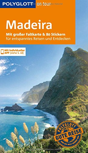 9783846428054: POLYGLOTT on tour Reisefhrer Madeira: Mit groer Faltkarte, 80 Stickern und individueller App