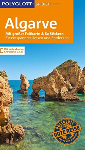 Beispielbild fr POLYGLOTT on tour Reisefhrer Algarve: Mit groer Faltkarte, 80 Stickern und individueller App zum Verkauf von medimops