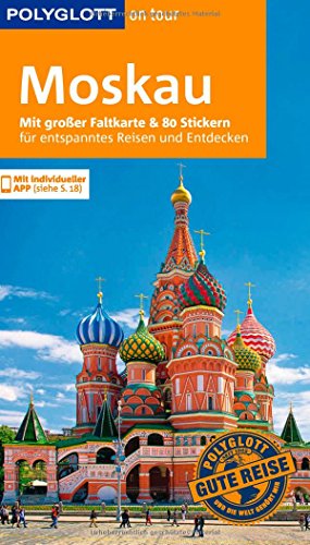 9783846428894: POLYGLOTT on tour Reisefhrer Moskau: Mit groer Faltkarte und 80 Stickern fr die individuelle Planung