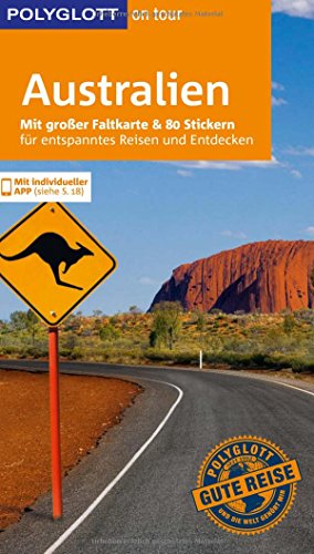 Beispielbild fr POLYGLOTT on tour Reisefhrer Australien: Mit groer Faltkarte, 80 Stickern und individueller App zum Verkauf von Buchmarie