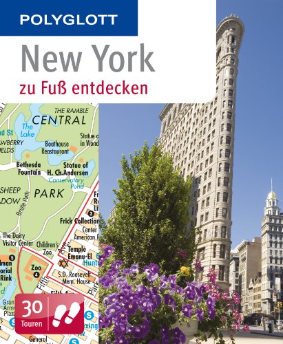 Stock image for New York zu Fu entdecken: Polyglott (Polyglott zu Fu) for sale by medimops