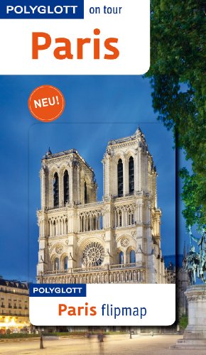 Beispielbild fr Paris: Polyglott on tour mit Flipmap zum Verkauf von WorldofBooks