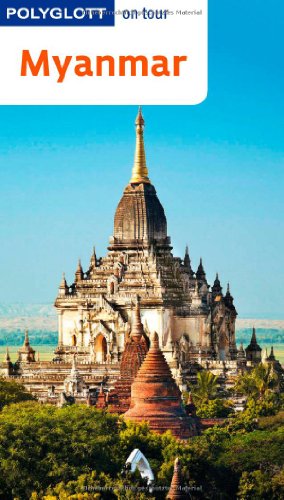 Beispielbild fr Myanmar: Polyglott on tour mit flipmap zum Verkauf von medimops