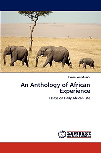 Beispielbild fr An Anthology of African Experience zum Verkauf von Ria Christie Collections