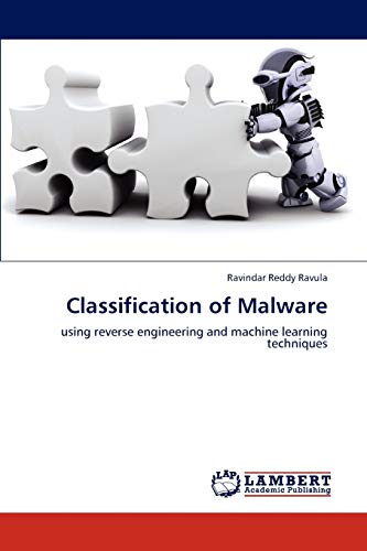 Stock image for Classification of Malware: using reverse engineering and machine learning techniques for sale by Lucky's Textbooks