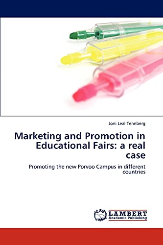 Imagen de archivo de Marketing and Promotion in Educational Fairs: A Real Case a la venta por Ria Christie Collections