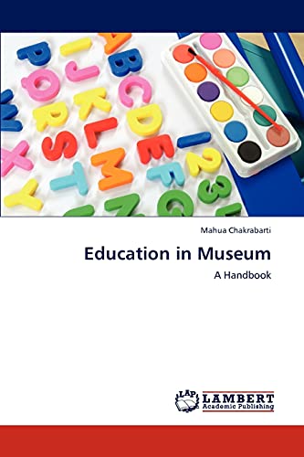 9783846506493: Education in Museum: A Handbook