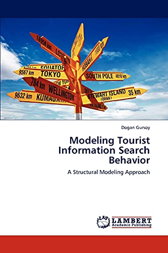 9783846507148: Modeling Tourist Information Search Behavior: A Structural Modeling Approach