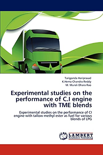 Imagen de archivo de Experimental studies on the performance of C.I engine with TME blends a la venta por Lucky's Textbooks