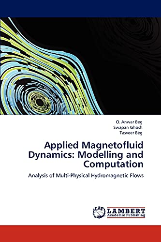 9783846508657: Applied Magnetofluid Dynamics: Modelling and Computation: Analysis of Multi-Physical Hydromagnetic Flows
