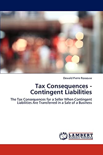 Imagen de archivo de Tax Consequences - Contingent Liabilities a la venta por Chiron Media