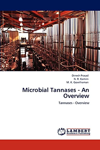 Stock image for Microbial Tannases - An Overview for sale by Chiron Media