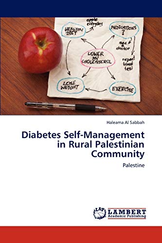 Diabetes Self-Management in Rural Palestinian Community: Palestine - Al Sabbah, Haleama