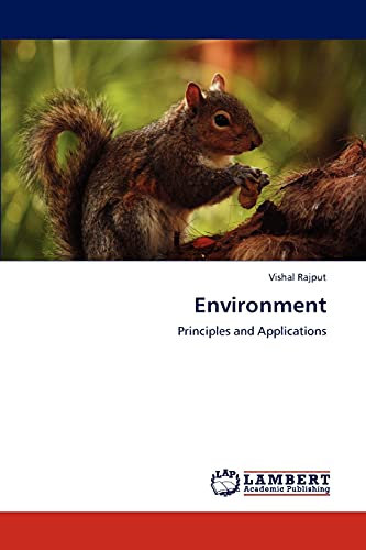 Beispielbild fr Environment: Principles and Applications zum Verkauf von Buchpark